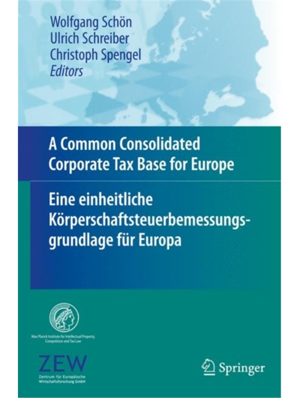 预订Common Consolidated Corporate Tax Base for Europe - Eine einheitliche Koerperschaftsteue