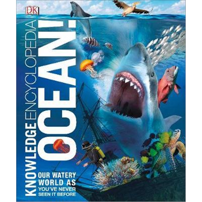 英文原版 DK知识百科 海洋 Knowledge Encyclopedia Ocean! 精装精美插图 海底地理生态海洋生物图解百科全书 儿童百科科普
