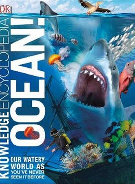英文原版 DK知识百科 海洋 Knowledge Encyclopedia Ocean! 精装精美插图 海底地理生态海洋生物图解百科全书 儿童百科科普