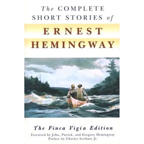 英文原版 The Complete Short Stories of Ernest Hemingway: The Finca Vigia Edition 原版进口【上海外文书店】