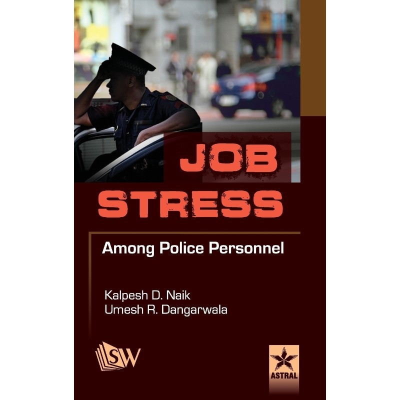按需印刷不退不换Job Stress Among Police Personnel[9789351308386]
