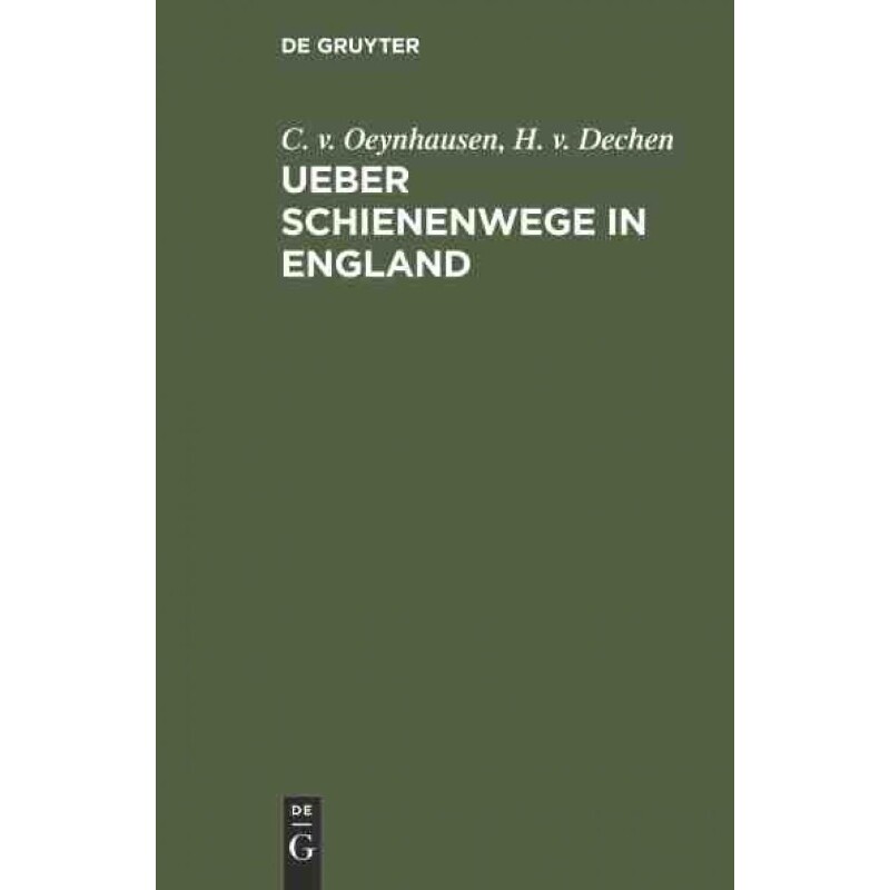 按需印刷不退不换DEG Ueber Schienenwege in England[9783111132662]