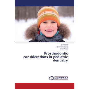 considerations 9783659801860 dentistry pediatric 按需印刷Prosthodontic