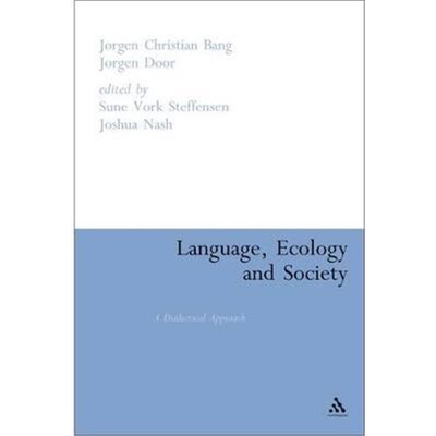 按需印刷不退不换Language, Ecology and Society:A Dialectical Approach[9780826446428]