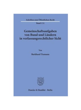 预订【德语】Gemeinschaftsaufgaben von Bund und L?ndern in verfassungsrechtlicher Sicht.: