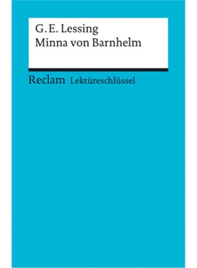 预订【德语】 Lektüreschlüssel Gotthold Ephraim Lessing 'Minna von Barnhelm'[9783150153239]
