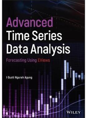 按需印刷Advanced Time Series Data Analysis:Forecasting Using EViews[9781119504719]