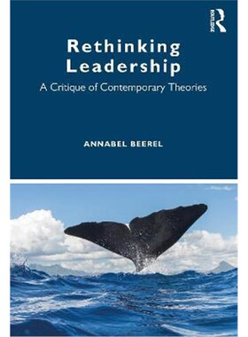 按需印刷不退不换Rethinking Leadership:A Critique of Contemporary Theories[9780367490881]