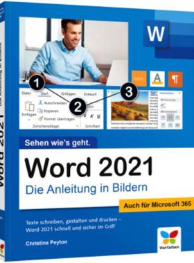 预订【德语】 Word 2021:Die Anleitung in Bildern. Komplett in Farbe. Auch für Microsoft Word 365