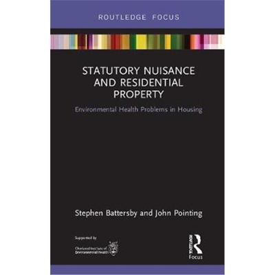 按需印刷不退不换图书Statutory Nuisance and Residential Property:Environmental Health Problems in Housing[9781138338135]