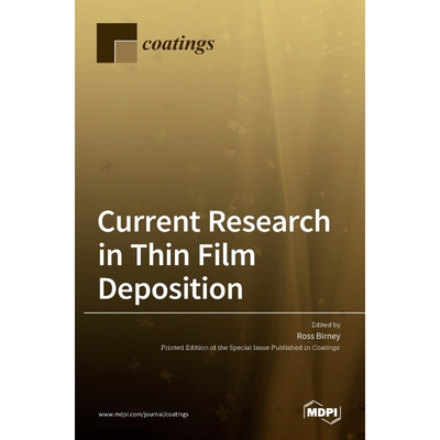 按需印刷Current Research in Thin Film Deposition[9783036505121]