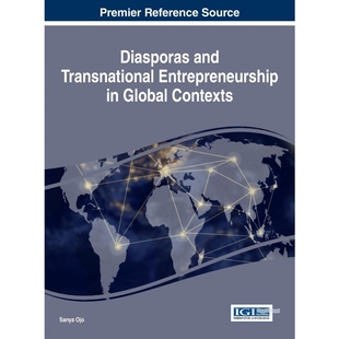 按需印刷不退不换Diasporas and Transnational Entrepreneurship in Global Contexts[9781522519911]