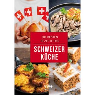 besten Rezepte der 预订 Küche Die Schweizer 德语