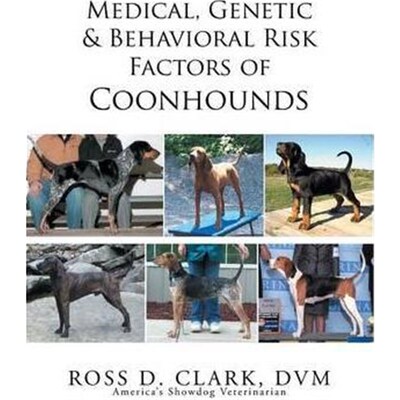 预订不退不换Medical, Genetic & Behavioral Risk Factors of Coonhounds