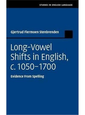 按需印刷Long-Vowel Shifts in English, c.1050-1700:Evidence from Spelling[9781107055759]