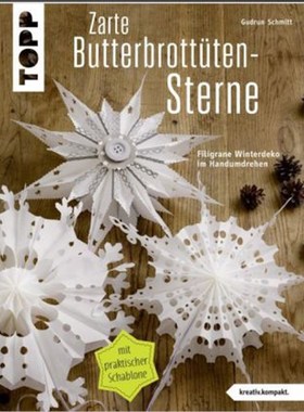 预订【德语】Zarte Butterbrottütensterne:Filigrane Winterdeko im Handumdrehen