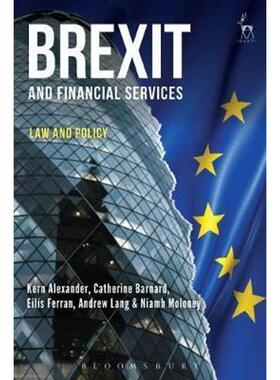按需印刷不退不换Brexit and Financial Services:Law and Policy[9781509915804]