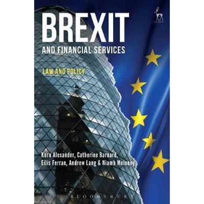 按需印刷不退不换Brexit and Financial Services:Law and Policy[9781509915804]