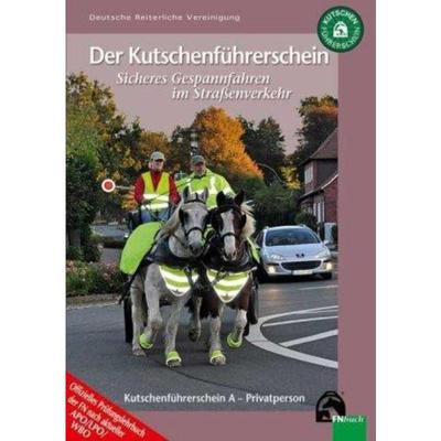 预订【德语】 Kutschenführerschein - Sicheres Gespannfahren im Stra?enverkehr:Die Kutschenfü