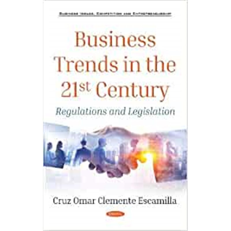 预订不退不换Business Trends in the 21st Century:Regulations and Legislation