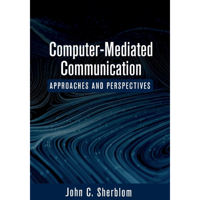 按需印刷不退不换Computer-Mediated Communication[9781516530656]