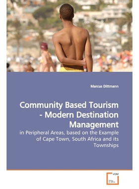 按需印刷不退不换Community Based Tourism - Modern Destination  Management[9783639164664]