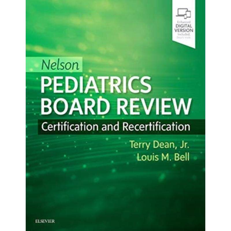 预订不退不换Nelson Pediatrics Board Review:Certification and Recertification