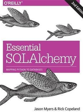 按需印刷Essential SQLAlchemy, 2e[9781491916469]