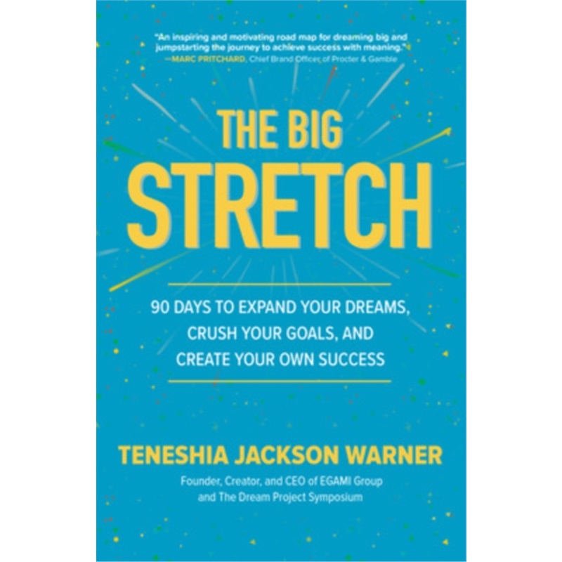 预订Big Stretch: 90 Days to Expand Your Dreams, Crush Your Goals, and Create Your Ow[9781260456806]