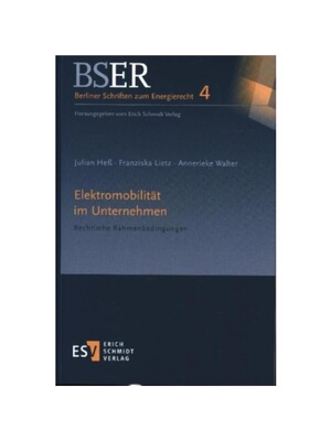预订【德语】Elektromobilit?t im Unternehmen:Rechtliche Rahmenbedingungen