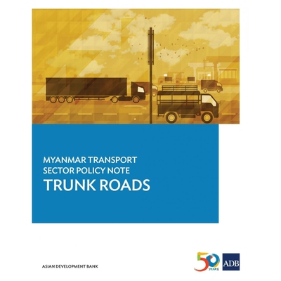 按需印刷Myanmar Transport Sector Policy Note[9789292574611]
