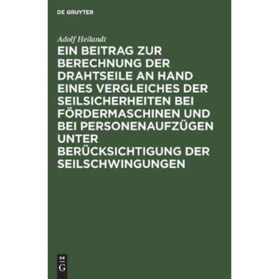 预订【德语】 Ein Beitrag zur Berechnung der Drahtseile an Hand eines Vergleiches der Seilsicherh