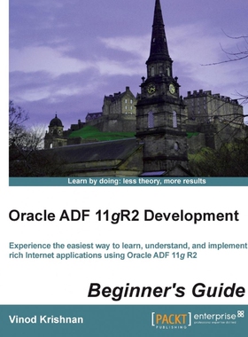 按需印刷Oracle Adf 11gr2 Development Beginner's Guide[9781849689007]