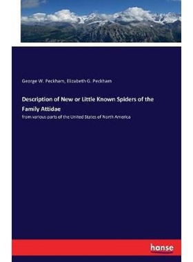 按需印刷不退不换Description of New or Little Known Spiders of the Family Attidae[9783337300326]