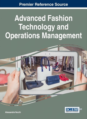 按需印刷不退不换Advanced Fashion Technology and Operations Management[9781522518655]