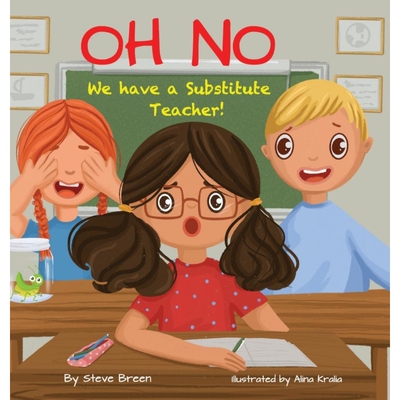 按需印刷不退不换Oh No! We have a Substitute Teacher![9781087961071]
