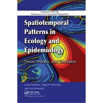 按需印刷图书Spatiotemporal Patterns in Ecology and Epidemiology:Theory, Models, and Simulation[9780367387846]