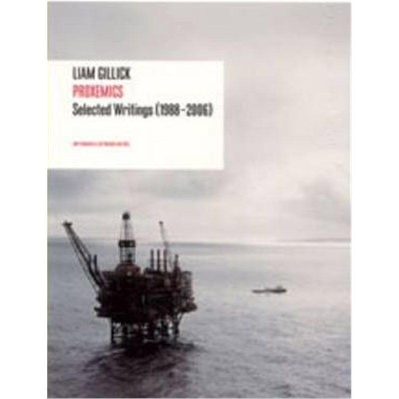 预订liam gillick - proxemics:selected writings (1988-2004)
