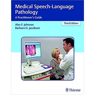 预订Medical Speech-Language Pathology:A Practitioner's Guide