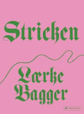预订【德语】 Lærke Bagger strik: