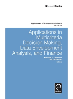 按需印刷不退不换Applications in Multicriteria Decision Making, Data Envelopment Analysis, and Finance[9780857244697]