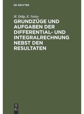 按需印刷DEG Grundzüge und Aufgaben der Differential  und Integralrechnung nebst den Resultaten[9783112302064]