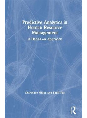 按需印刷Predictive Analytics in Human Resource Management:A Hands-on Approach[9780367903213]