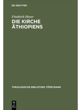 按需印刷不退不换DEG Die Kirche ?thiopiens[9783110018509]