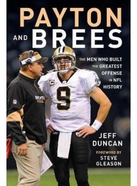 预订Payton and Brees:The Men Who Built the Greatest Offense in NFL History