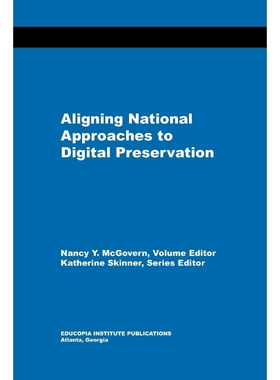 按需印刷Aligning National Approaches to Digital Preservation[9780982665312]