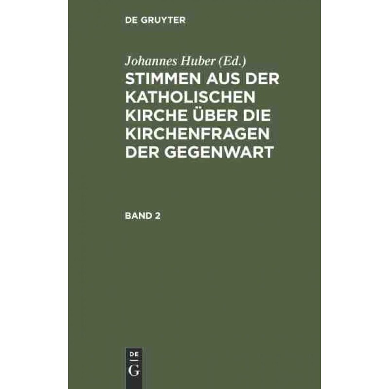 按需印刷不退不换DEG Stimmen aus der katholischen Kirche über die Kirchenfragen der Gegenwart. Band 2[9783486722178]