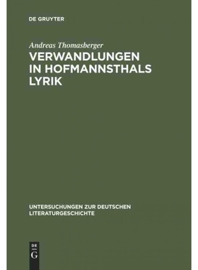 按需印刷DEG Verwandlungen in Hofmannsthals Lyrik[9783484320703]