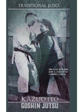 按需印刷Kazuo Ito Goshin Jutsu - Traditional Judo  (English)[9780368292095]