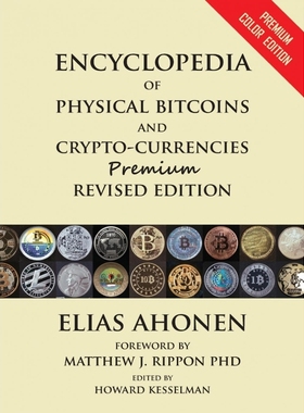 按需印刷Encyclopedia of Physical Bitcoins and Crypto-Currencies, Premium Revised Edition[9780995089938]